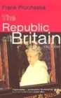 Image for The republic of Britain  : 1760-2000
