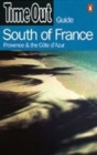 Image for Time Out south of France  : Provence &amp; the Cãote d&#39;Azur