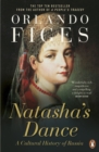 Image for Natasha&#39;s dance  : a cultural history of Russia