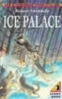 The ice palace - Swindells, Robert
