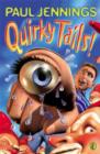 Image for Quirky tails  : more oddball stories