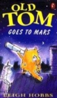 Image for OLD TOM GOES TO MARS