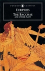 Image for The Bacchae and Other Plays