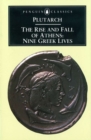 Image for The Rise and Fall of Athens : Nine Greek Lives