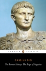 Image for The Roman history: the reign of Augustus