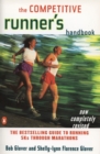 Image for The competitive runner&#39;s handbook  : the bestselling guide to running 5Ks through marathons