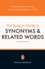 Image for The Penguin guide to synonyms and related words