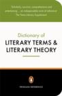 Image for The Penguin dictionary of literary terms and literary theory
