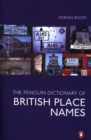Image for The Penguin dictionary of British place names