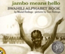 Image for Jambo Means Hello : Swahili Alphabet Book