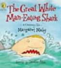 Image for The Great White Man-eating Shark