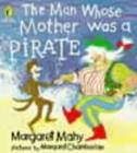 Image for The Man Whose Mother Was a Pirate