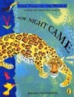 Image for How night came  : a folk tale from the Amazon