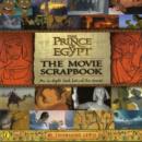 Image for The prince of Egypt  : the movie scrapbook : Movie Scrapbook