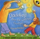 Image for Daddies Are for Catching Fireflies