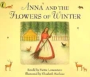 Image for ANNA AND THE FLOWERS OF WINTER