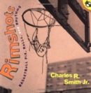 Image for Rimshots : Basketball Pix, Rolls, and Rhythms