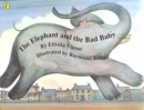 Image for The elephant and the bad baby