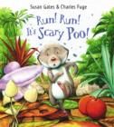 Image for Run! Run! It&#39;s scary poo!