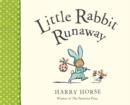 Image for Little Rabbit Runaway