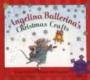 Image for &quot;Angelina Ballerina&#39;s&quot; Christmas Crafts