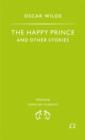 Image for The happy prince and other stories