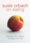 Image for Susie Orbach on Eating