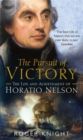 Image for The pursuit of victory  : the life and achievement of Horatio Nelson