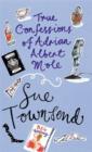 Image for The True Confessions of Adrian Mole, Margaret Hilda Roberts and Susan Lilian Townsend
