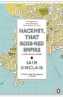 Image for Hackney, That Rose-Red Empire