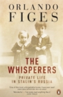 Image for The whisperers  : private life in Stalin's Russia