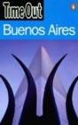 Image for &quot;Time Out&quot; Guide to Buenos Aires