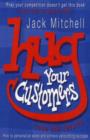 Image for Hug your customers  : love the results