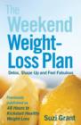 Image for The weekend weight-loss plan  : detox, shape up and feel fabulous