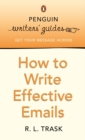 Image for Penguin Writers&#39; Guides: How to Write Effective Emails