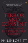 Image for Terror and consent  : the wars for the twenty-first century