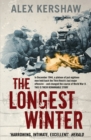 Image for The longest winter  : the epic story of World War II&#39;s most decorated platoon