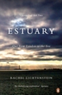 Image for Estuary  : out from London to the sea