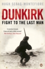 Image for Dunkirk  : fight to the last man