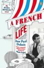 Image for A French Life