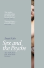 Image for Sex and the psyche  : the truth about our most secret fantasies