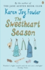 Image for The sweetheart season  : a novel