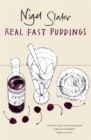 Image for Real fast puddings  : over 200 desserts, savouries and sweet snacks in 30 minutes