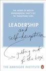 Image for Leadership and self-deception  : getting out of the box