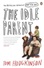 Image for The idle parent