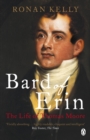 Image for Bard of Erin  : the life of Thomas Moore