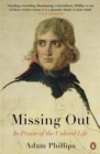 Image for Missing out  : in praise of the unlived life