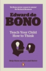 Image for Teach Your Child How To Think