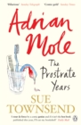 Image for Adrian Mole  : the prostrate years