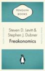 Image for Freakonomics  : a rogue economist explores the hidden side of everything
